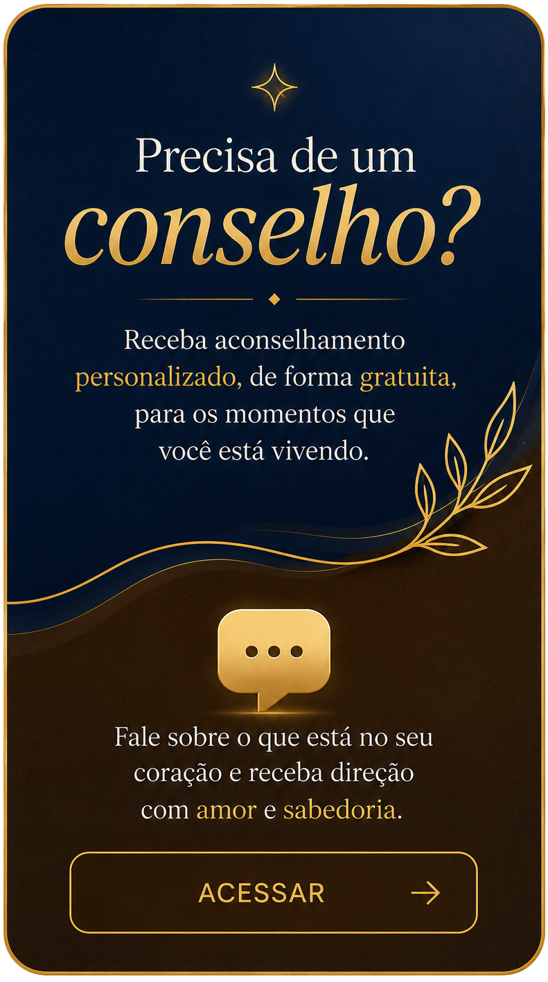 Precisa de um conselho? Receba aconselhamento personalizado e gratuito. Acessar.