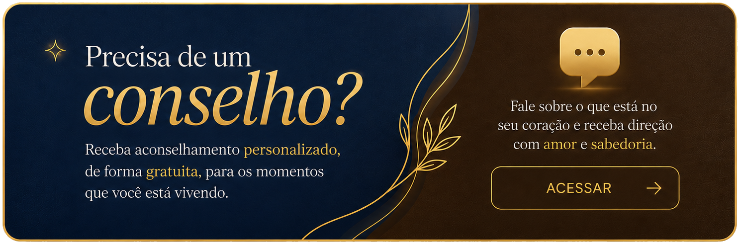 Precisa de um conselho? Receba aconselhamento personalizado e gratuito. Acessar.